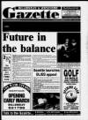 Billericay Gazette Thursday 17 February 1994 Page 1