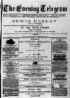 Evening Express Telegram (Cheltenham) Wednesday 18 April 1877 Page 1