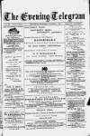 Evening Express Telegram (Cheltenham) Wednesday 09 January 1878 Page 1