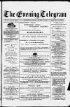 Evening Express Telegram (Cheltenham) Thursday 10 January 1878 Page 1