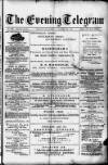 Evening Express Telegram (Cheltenham) Saturday 26 January 1878 Page 1