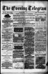 Evening Express Telegram (Cheltenham) Tuesday 02 July 1878 Page 1