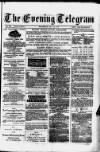 Evening Express Telegram (Cheltenham) Wednesday 10 July 1878 Page 1