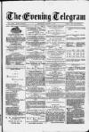 Evening Express Telegram (Cheltenham) Thursday 01 August 1878 Page 1