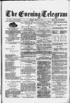 Evening Express Telegram (Cheltenham) Monday 12 August 1878 Page 1