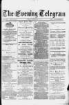 Evening Express Telegram (Cheltenham) Tuesday 10 September 1878 Page 1