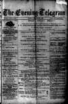 Evening Express Telegram (Cheltenham) Monday 23 December 1878 Page 1