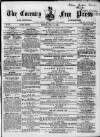 Coventry Free Press Friday 01 July 1859 Page 1