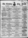 Coventry Free Press Friday 08 July 1859 Page 1