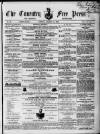 Coventry Free Press Friday 12 August 1859 Page 1