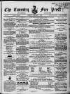 Coventry Free Press Friday 07 October 1859 Page 1