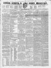 Essex & Herts Mercury Tuesday 05 December 1837 Page 1