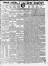 Essex & Herts Mercury Tuesday 12 December 1837 Page 1