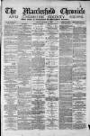 Macclesfield Chronicle and Cheshire County News Friday 14 March 1879 Page 1
