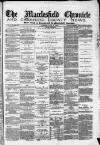 Macclesfield Chronicle and Cheshire County News Friday 04 July 1879 Page 1