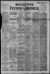 Manchester Evening Chronicle Saturday 18 September 1897 Page 1