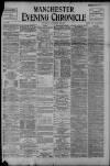 Manchester Evening Chronicle Wednesday 15 December 1897 Page 1