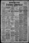 Manchester Evening Chronicle Saturday 29 January 1898 Page 1