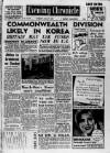 Manchester Evening Chronicle Thursday 27 July 1950 Page 1