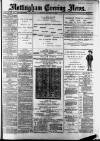 Nottingham Evening News Monday 21 January 1889 Page 1