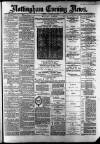 Nottingham Evening News Tuesday 22 January 1889 Page 1