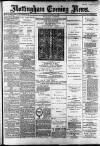 Nottingham Evening News Friday 25 January 1889 Page 1