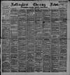 Nottingham Evening News Saturday 25 March 1893 Page 1