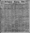 Nottingham Evening News Saturday 01 July 1893 Page 1