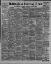 Nottingham Evening News Wednesday 02 August 1893 Page 1