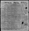 Nottingham Evening News Monday 08 March 1897 Page 1