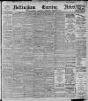 Nottingham Evening News Friday 16 July 1897 Page 1
