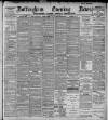 Nottingham Evening News Thursday 22 July 1897 Page 1