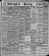 Nottingham Evening News Friday 24 September 1897 Page 1