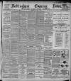 Nottingham Evening News Wednesday 03 November 1897 Page 1
