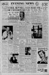 Nottingham Evening News Wednesday 07 June 1950 Page 1