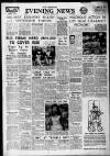 Nottingham Evening News Thursday 01 August 1957 Page 1