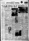 Nottingham Evening News Monday 20 January 1958 Page 1