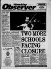 Wembley Observer Thursday 27 February 1992 Page 1