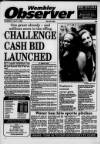 Wembley Observer Thursday 02 July 1992 Page 1