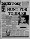 Liverpool Daily Post (Welsh Edition) Wednesday 12 March 1986 Page 1