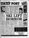 Liverpool Daily Post (Welsh Edition) Monday 02 March 1987 Page 1
