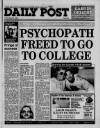 Liverpool Daily Post (Welsh Edition) Friday 04 March 1988 Page 1