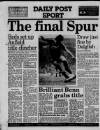 Liverpool Daily Post (Welsh Edition) Thursday 21 April 1988 Page 36