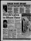 Liverpool Daily Post (Welsh Edition) Saturday 28 May 1988 Page 36