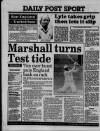 Liverpool Daily Post (Welsh Edition) Saturday 18 June 1988 Page 36
