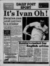 Liverpool Daily Post (Welsh Edition) Tuesday 28 June 1988 Page 32