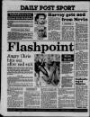 Liverpool Daily Post (Welsh Edition) Friday 01 July 1988 Page 36