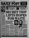 Liverpool Daily Post (Welsh Edition) Monday 01 August 1988 Page 1