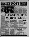 Liverpool Daily Post (Welsh Edition) Friday 26 August 1988 Page 1
