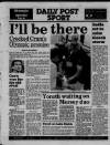 Liverpool Daily Post (Welsh Edition) Thursday 01 September 1988 Page 40